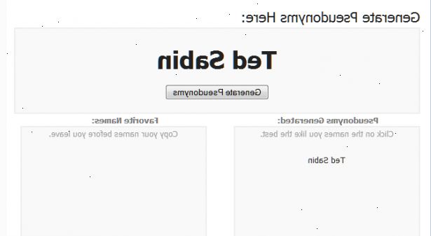 Hoe om uw eigen pseudoniem maken. Bedenk hoeveel van uw echte naam die u wilt bewaren.